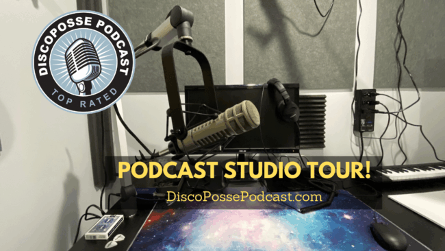 DiscoPossePodcast Studio Tour