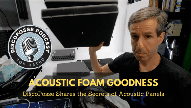DiscoPosse Studio – Acoustic Foam