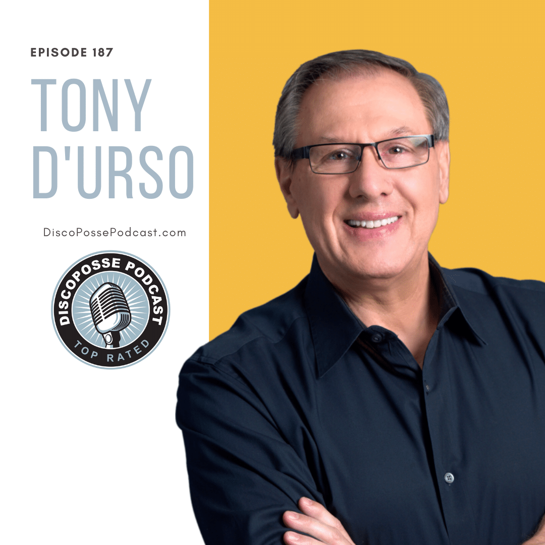 TonyDUrso-DiscoPossePodcast